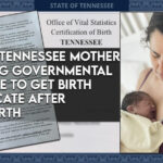 Middle Tennessee Mother Battling Governmental Red Tape To Get Birth Certificate After Home Birth