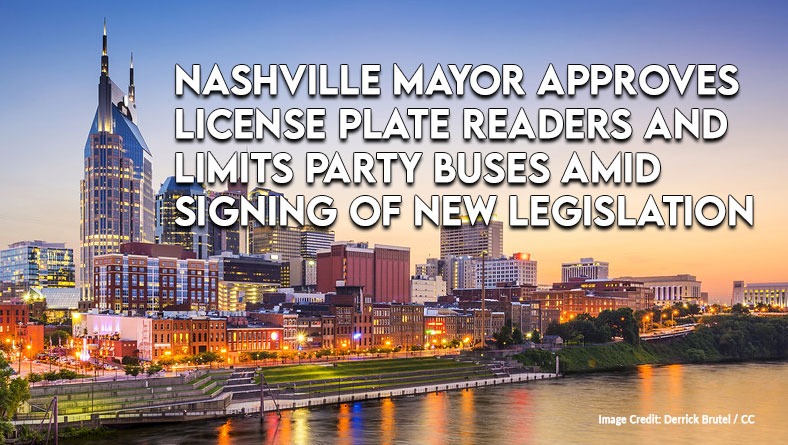 Nashville Mayor Approves License Plate Readers And Limits Party Buses Amid Signing of New Legislation