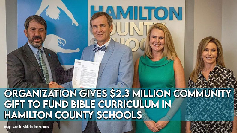 Organization Gives $2.3 Million Community Gift To Fund Bible Curriculum In Hamilton County Schools