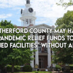 Rutherford County May Have Used Pandemic Relief Funds To Build "Hardened Facilities" Without Approval