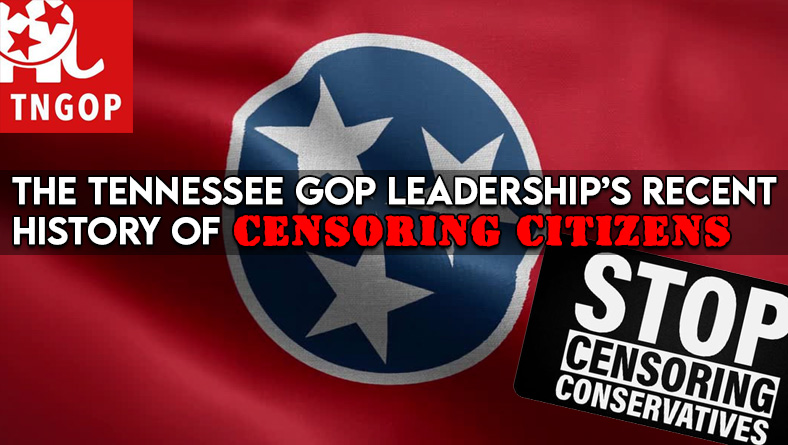 Tennessee GOP Leadership’s Recent History Of Censoring Citizens