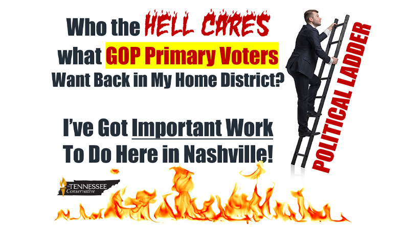 Who the hell cares what GOP primary voters want back in my home district? I've got important work to do here in Nashville! - Political Ladder - Meme