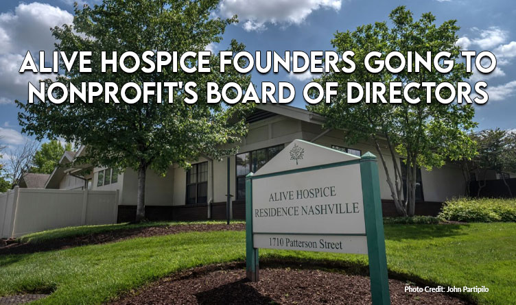 Alive Hospice Founders Going To Nonprofit's Board Of Directors