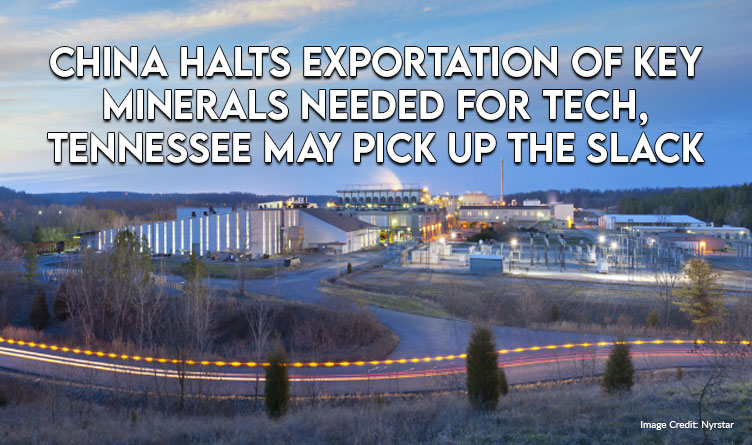 China Halts Exportation of Key Minerals Needed For Tech, Tennessee May Pick Up The Slack