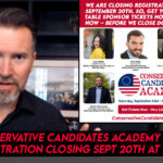 Conservative Candidates Academy Registration Closing Sept 20th At High Noon