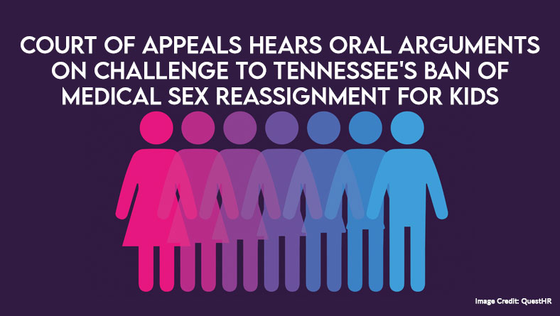 Court Of Appeals Hears Oral Arguments On Challenge To Tennessees Ban Of Medical Sex