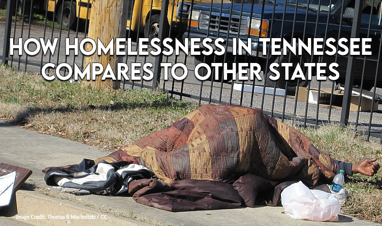 How Homelessness In Tennessee Compares To Other States