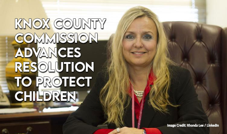 Knox County Commission Advances Resolution To Protect Children