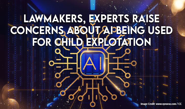 Lawmakers, Experts Raise Concerns About AI Being Used For Child Exploitation