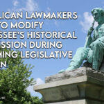 Republican Lawmakers Hope to Modify Tennessee’s Historical Commission During Upcoming Legislative Session