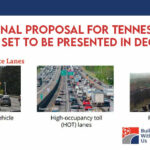 TDOT's Final Proposal For Tennessee Toll Roads Set To Be Presented In December