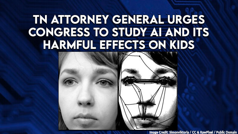 Tennessee Attorney General Urges Congress To Study AI And Its Harmful Effects On Kids