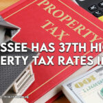 Tennessee Has 37th Highest Property Tax Rates In U.S.