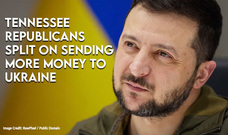 Tennessee Republicans Split On Sending More Money To Ukraine