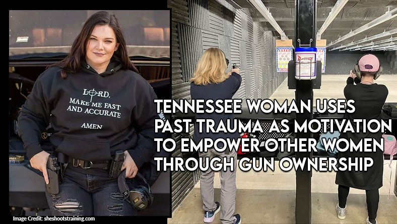 Tennessee Woman Uses Past Trauma As Motivation To Empower Other Women Through Gun Ownership