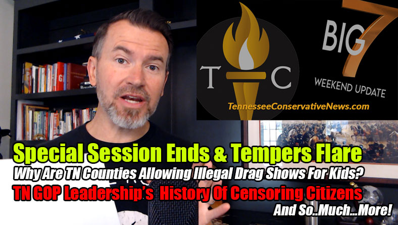 Special Session Tantrums, Illegal Drag Shows 4 Kids, TN GOP's History Of Censoring Citizens ... PLUS Much More!