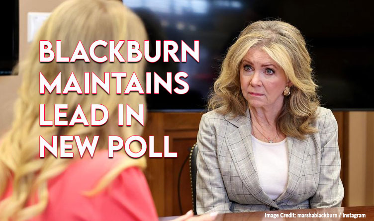 Blackburn Maintains Lead In New Poll