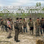 Border Community Residents Testify To Horrors They've Experienced