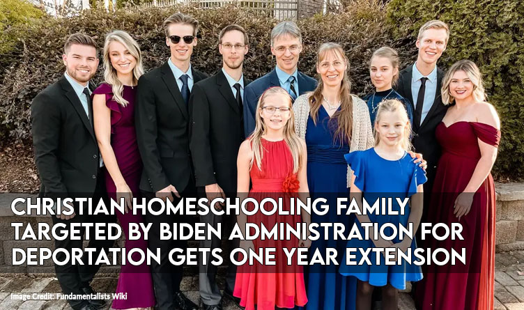 Christian Homeschooling Family Targeted By The Biden Administration For Deportation Gets One Year Extension