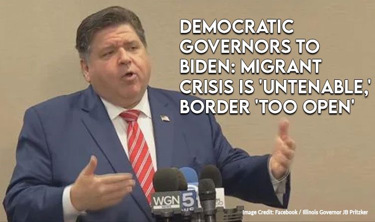 Democratic Governors To Biden: Migrant Crisis Is 'Untenable,' Border 'Too Open'