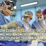 Jefferson County School System Providing No Answer On Parental Notice Of Student “Gender Transition”