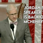Jordan Says Speaker Vote Is Back On, No McHenry Deal