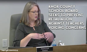 Knox County School Board Seeks To Prevent Retaliation Against Teachers Voicing Concerns