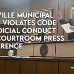Knoxville Municipal Judge Violates Code Of Judicial Conduct With Courtroom Press Conference