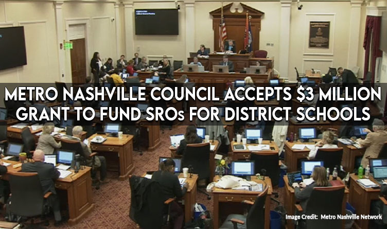 Metro Nashville Council Accepts $3 Million Grant To Fund SROs For District Schools