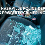 Metro Nashville Police Dept Data Shows Property Crimes Increase