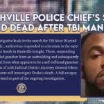 Nashville Police Chief’s Son Found Dead After TBI Manhunt
