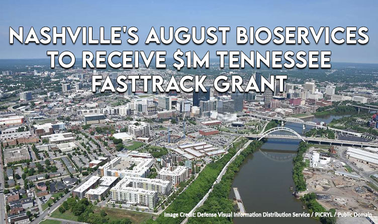 Nashville's August Bioservices To Receive $1M Tennessee Fasttrack Grant