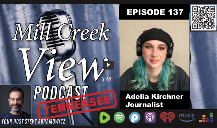 Navigating Today's Political Climate As A Young, Christian Conservative Female - Adelia Kirchner On The Mill Creek View Tennessee Podcast