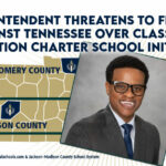 Superintendent Threatens To File Suit Against Tennessee Over Classical Education Charter School Initiative