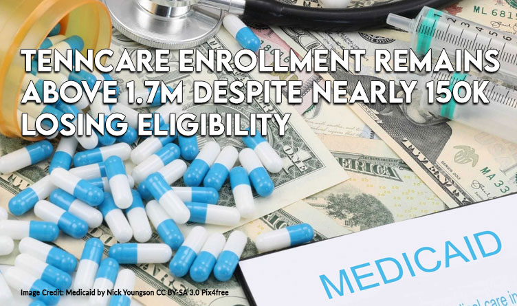 TennCare Enrollment Remains Above 1.7M Despite Nearly 150K Losing Eligibility