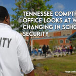 Tennessee Comptroller's Office Looks At What's Changing In School Security