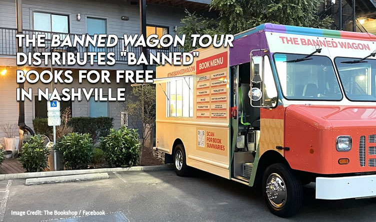 The Banned Wagon Tour Distributes "Banned" Books For Free In Nashville