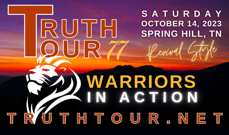 Truth Tour 77 Coming To Spring Hill, Tennessee This Weekend