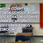 Williamson County Parents Ask School Board For Policy That Will Only Allow American And Tennessee State Flags In Classrooms