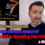 No Parental Consent Required; TN Kids Getting Arrested; How The GOP Is Spending Your $$$ - The TennCon Big 7!