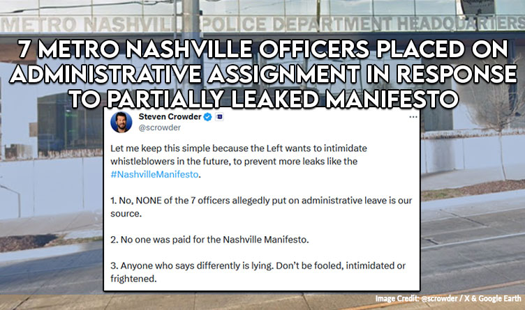 7 Metro Nashville Officers Placed On Administrative Assignment In Response To Partially Leaked Manifesto