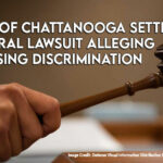City Of Chattanooga Settles Federal Lawsuit Alleging Housing Discrimination