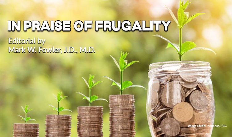 In Praise Of Frugality