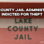 Lake County Jail Administrator Indicted For Theft