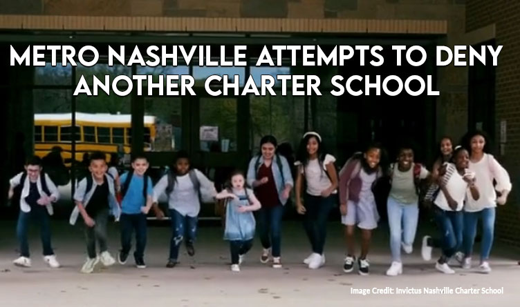 Metro Nashville Attempts To Deny Another Charter School