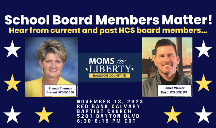 Moms For Liberty Hamilton County "School Board Members Matter!" Meeting Mon, Nov 13