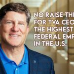 No Raise This Year For TVA CEO - The Highest Paid Federal Employee In The U.S.