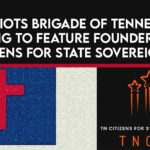 Patriots Brigade Of Tennessee Meeting To Feature Founder Of TN Citizens For State Sovereignty