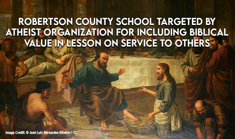 Robertson County School Targeted By Atheist Organization For Including Biblical Value In Lesson On Service To Others