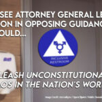 Tennessee Attorney General Leads Coalition In Opposing Guidance That Would "Unleash Unconstitutional Chaos In The Nation's Workplace"